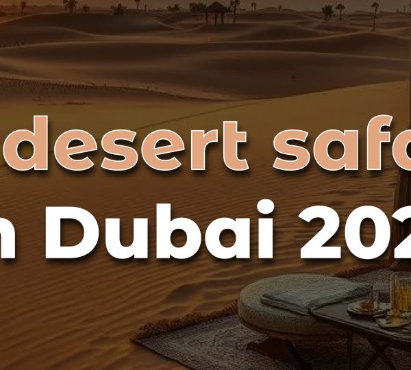 Best Private desert safari packages in Dubai 2026